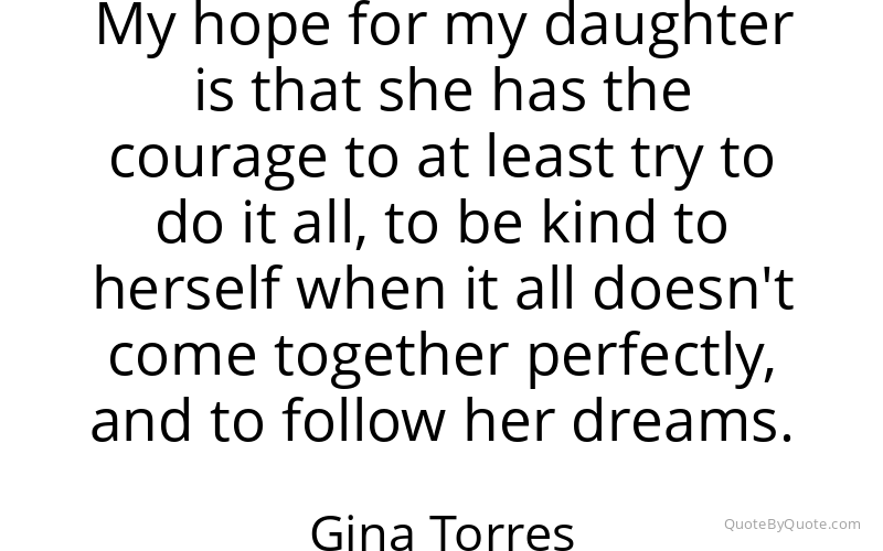 Preview image for this quote by Gina Torres