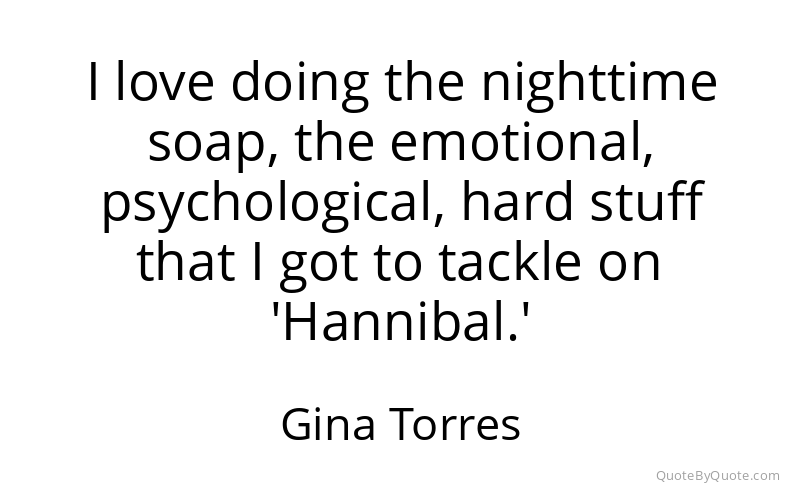 Preview image for this quote by Gina Torres