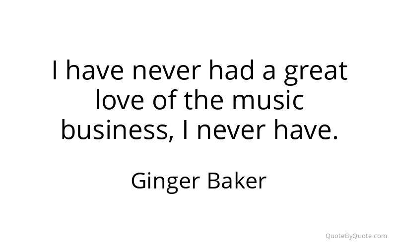 Preview image for this quote by Ginger Baker