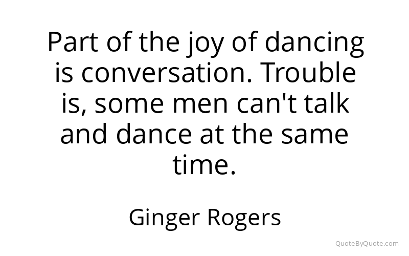 Preview image for this quote by Ginger Rogers