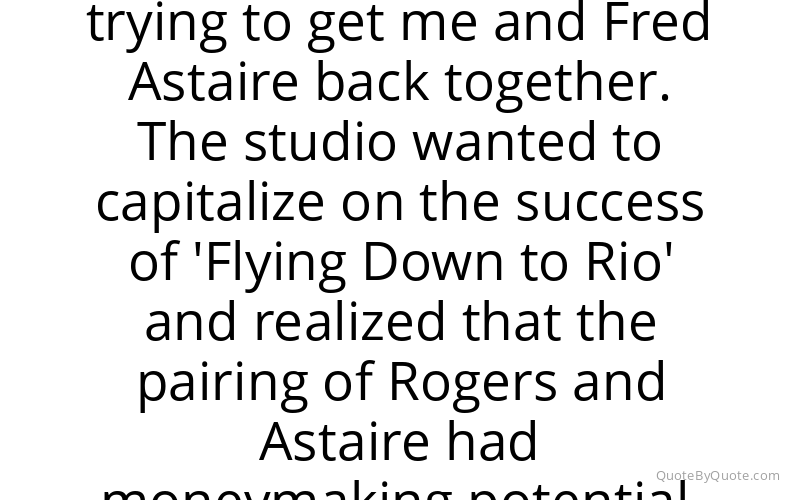 Preview image for this quote by Ginger Rogers