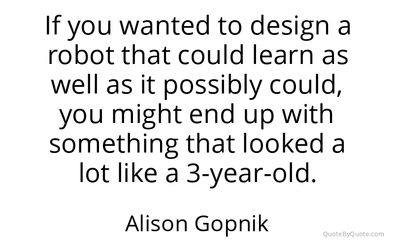 Preview image for this quote by Alison Gopnik