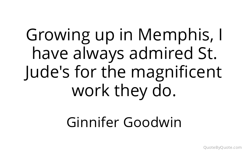 Preview image for this quote by Ginnifer Goodwin