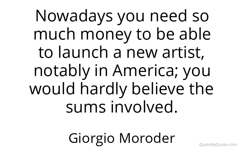 Preview image for this quote by Giorgio Moroder