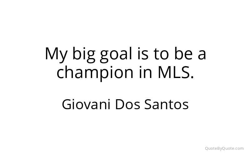 Preview image for this quote by Giovani Dos Santos
