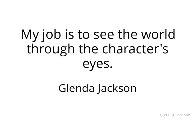 Preview image for this quote by Glenda Jackson