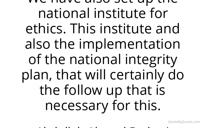 Preview image for this quote by Abdullah Ahmad Badawi