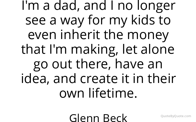 Preview image for this quote by Glenn Beck