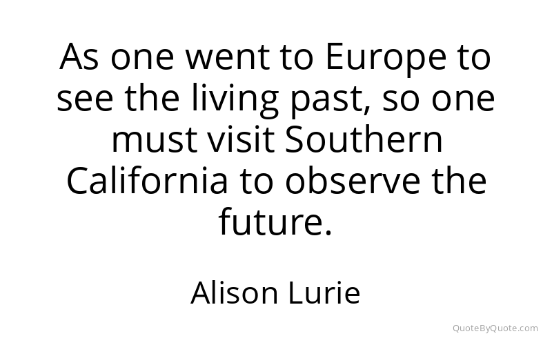 Preview image for this quote by Alison Lurie