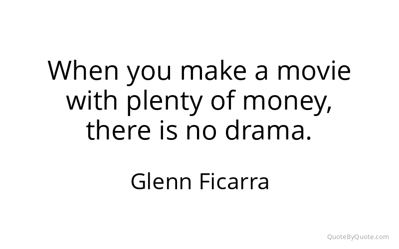 Preview image for this quote by Glenn Ficarra