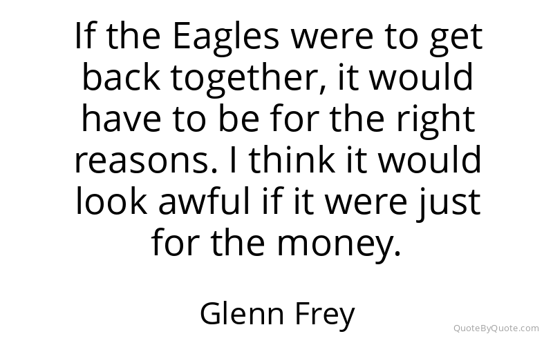 Preview image for this quote by Glenn Frey