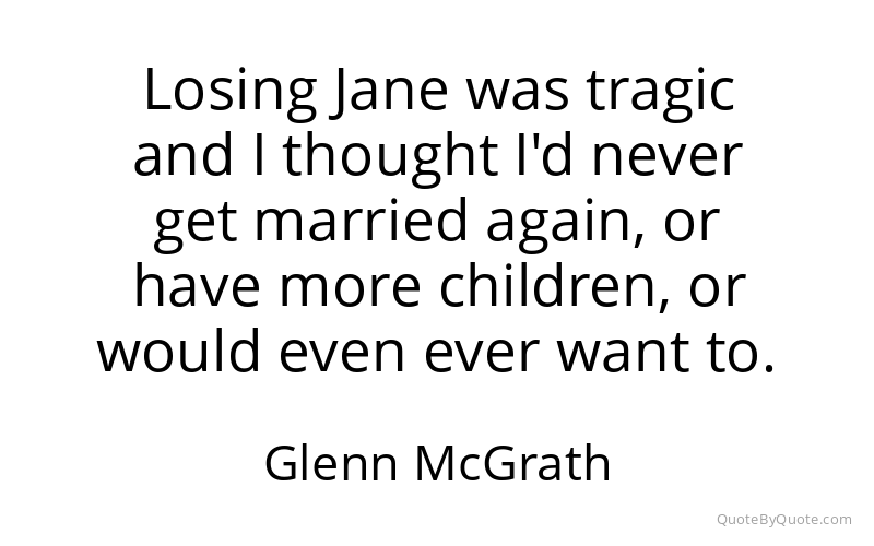 Preview image for this quote by Glenn McGrath