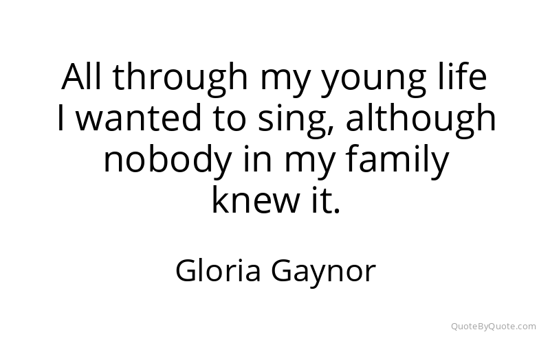 Preview image for this quote by Gloria Gaynor