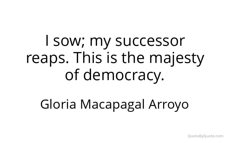Preview image for this quote by Gloria Macapagal Arroyo