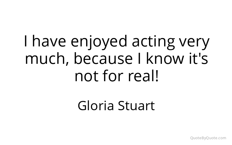Preview image for this quote by Gloria Stuart