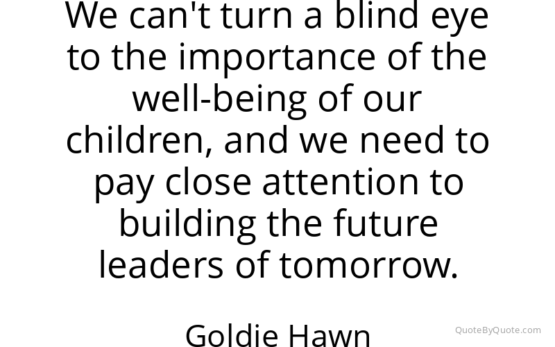 Preview image for this quote by Goldie Hawn