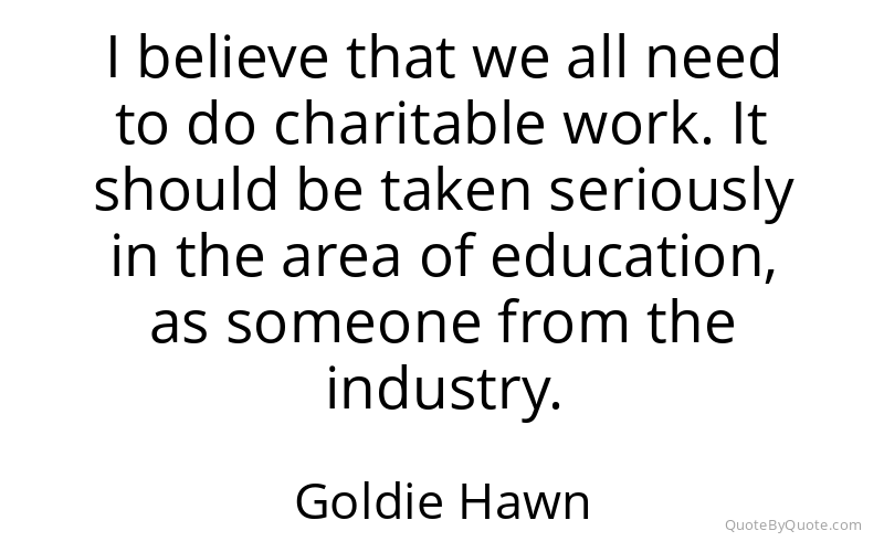 Preview image for this quote by Goldie Hawn