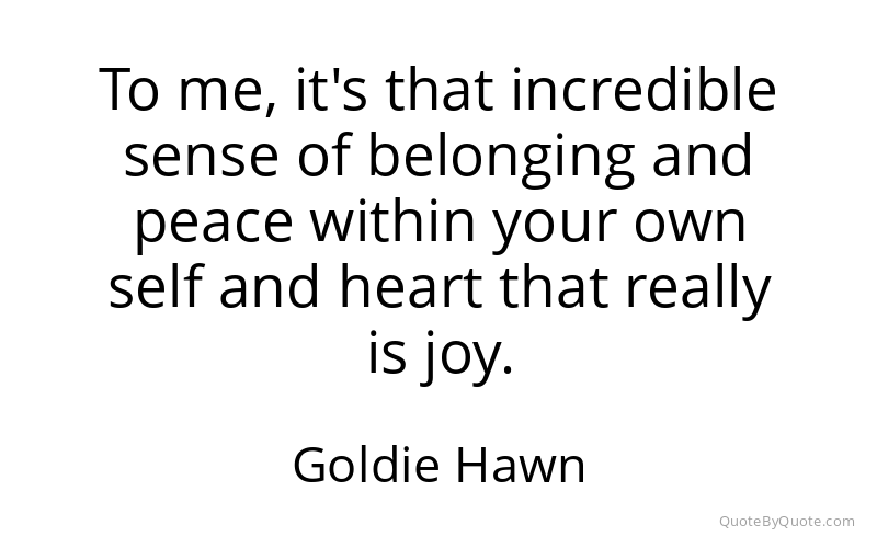 Preview image for this quote by Goldie Hawn
