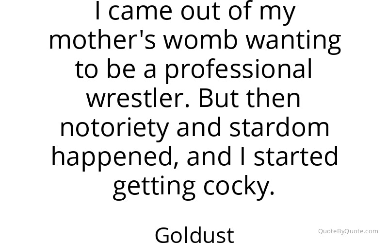 Preview image for this quote by Goldust