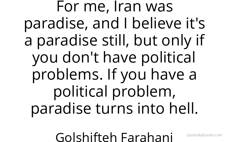 Preview image for this quote by Golshifteh Farahani