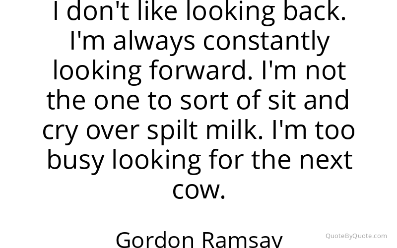 Preview image for this quote by Gordon Ramsay