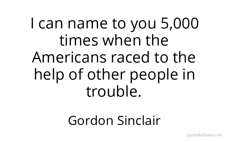 Preview image for this quote by Gordon Sinclair
