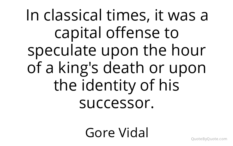 Preview image for this quote by Gore Vidal