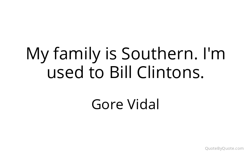 Preview image for this quote by Gore Vidal