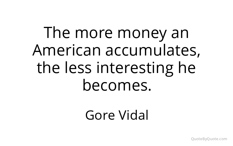 Preview image for this quote by Gore Vidal