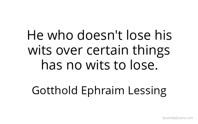 Preview image for this quote by Gotthold Ephraim Lessing