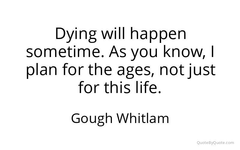 Preview image for this quote by Gough Whitlam