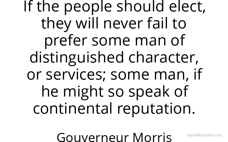 Preview image for this quote by Gouverneur Morris