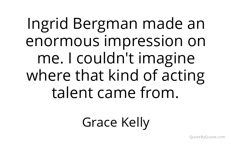 Preview image for this quote by Grace Kelly