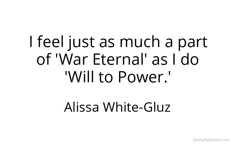 Preview image for this quote by Alissa White-Gluz