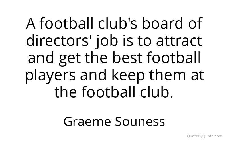 Preview image for this quote by Graeme Souness
