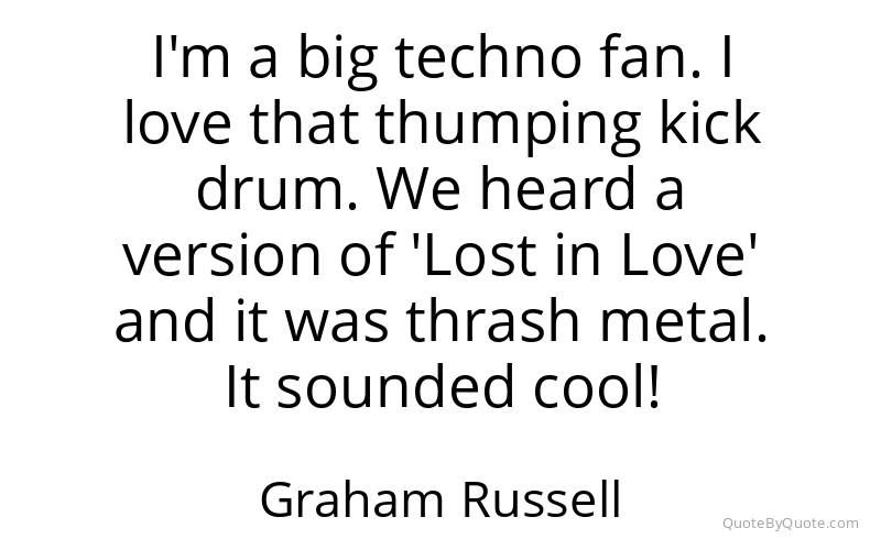 Preview image for this quote by Graham Russell