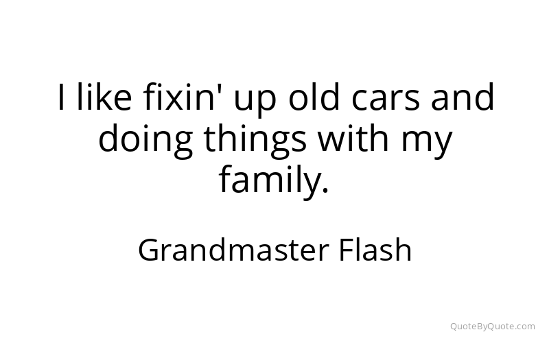 Preview image for this quote by Grandmaster Flash