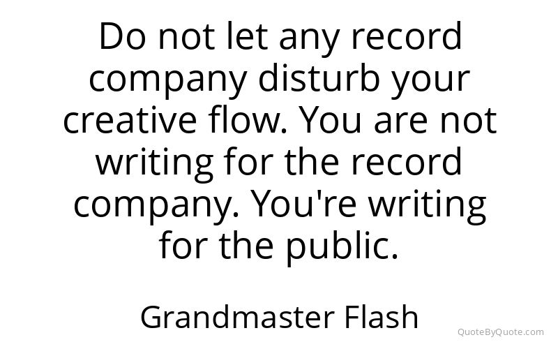 Preview image for this quote by Grandmaster Flash