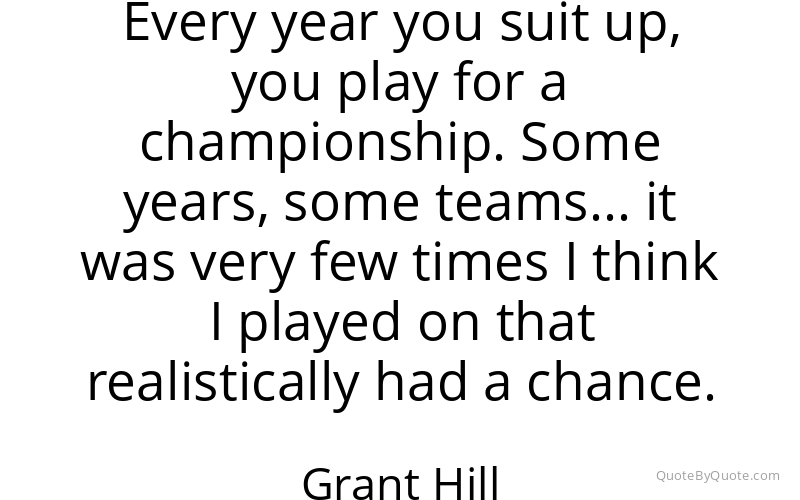 Preview image for this quote by Grant Hill