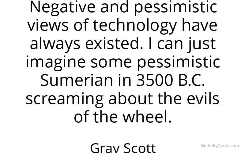 Preview image for this quote by Gray Scott