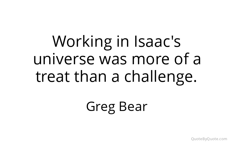 Preview image for this quote by Greg Bear