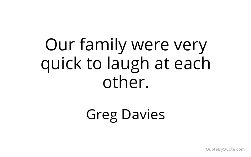 Preview image for this quote by Greg Davies