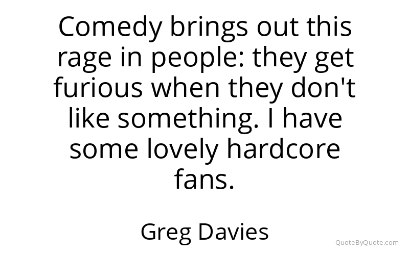 Preview image for this quote by Greg Davies