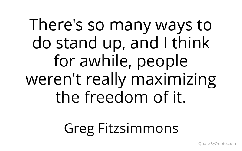 Preview image for this quote by Greg Fitzsimmons