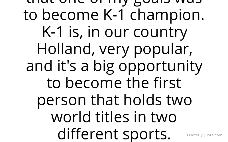 Preview image for this quote by Alistair Overeem