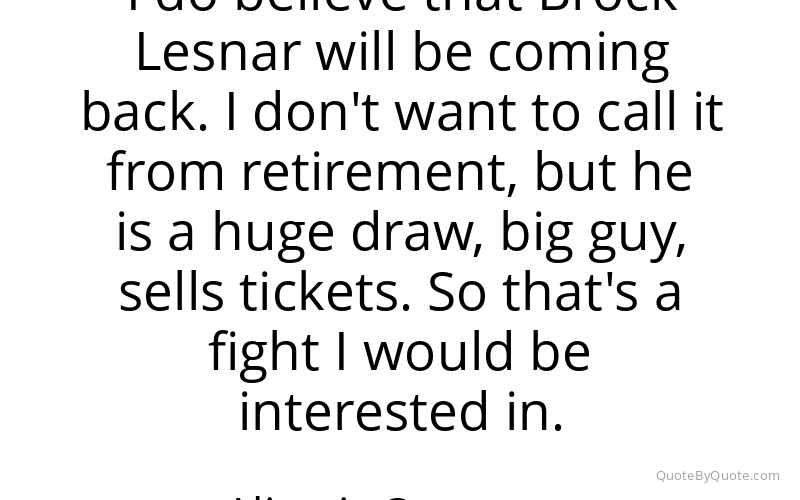 Preview image for this quote by Alistair Overeem