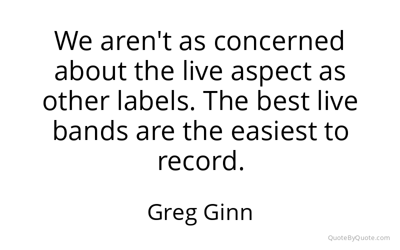Preview image for this quote by Greg Ginn