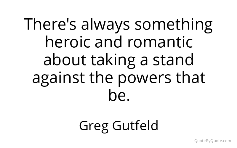 Preview image for this quote by Greg Gutfeld