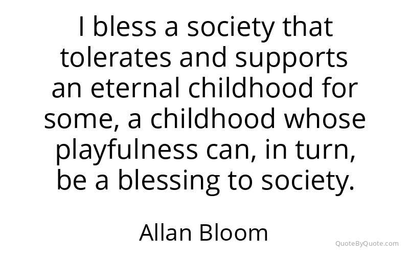 Preview image for this quote by Allan Bloom