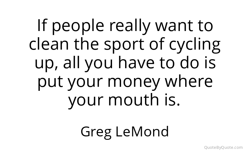 Preview image for this quote by Greg LeMond